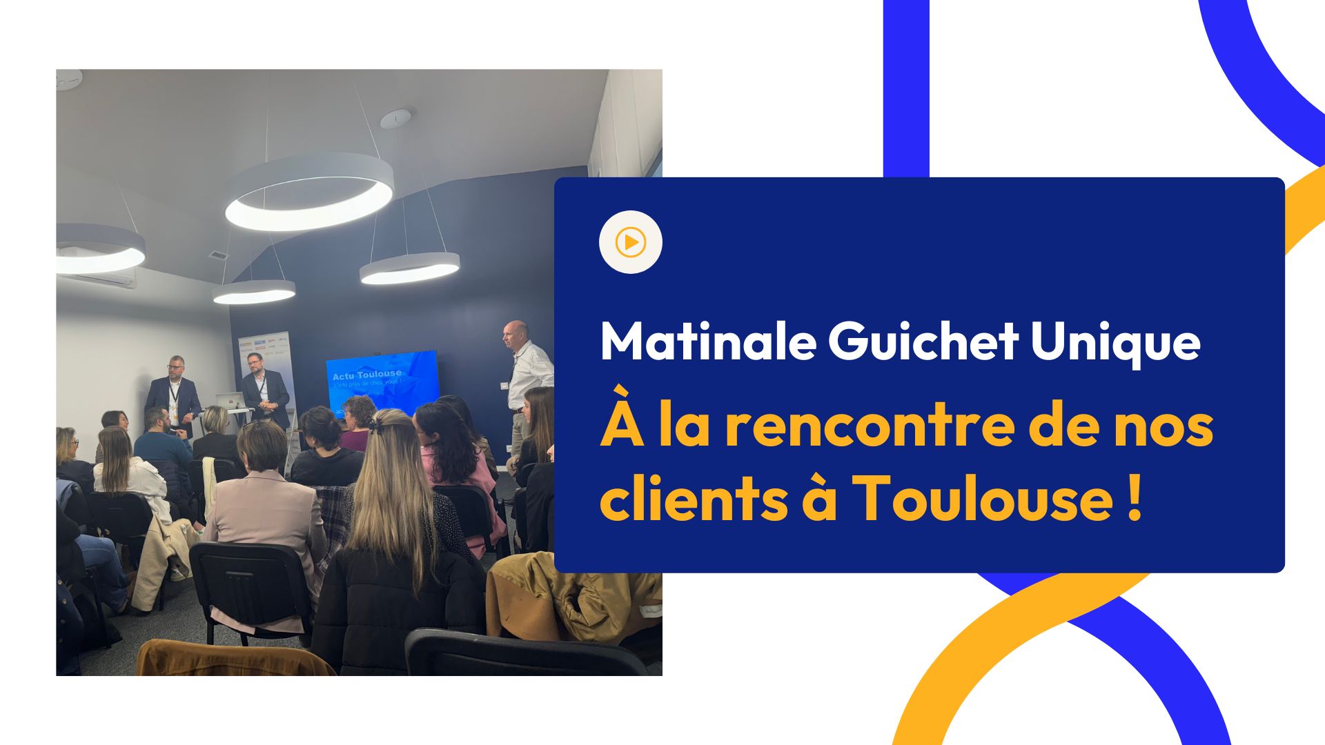 Matinale Guichet unique : les professionnels Formalités Medialex a la rencontre des clients toulousains