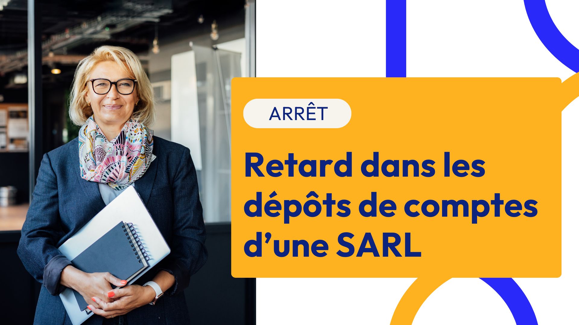 Médialex  arrêt sur les retards dans les dépôts des comptes d’une SARL